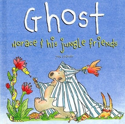 Book cover of Ghost (Horace & His Jungle Friends) by Jon Cramer