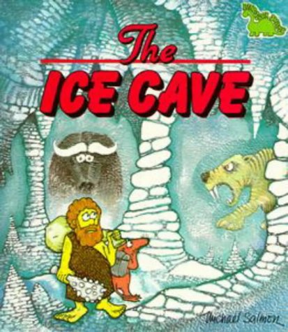 Book cover of The Ice Cave by Michael Salmon