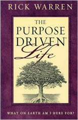 Book cover of The Purpose Driven Life: What On Earth Am I Here For? by Rick Warren