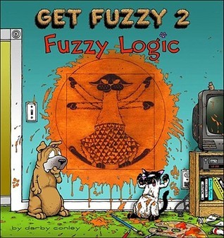Book cover of Get Fuzzy 2: Fuzzy Logic by Darby Conley
