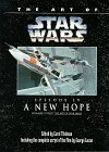 Book cover of The Art Of Star Wars: Episode IV—A New Hope by Carol Titelman (Ed.)