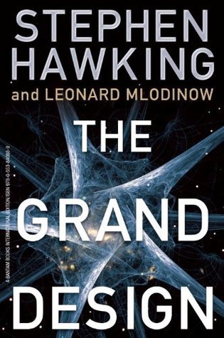 Book cover of The Grand Design by Stephen Hawking, Leonard Mlodinow