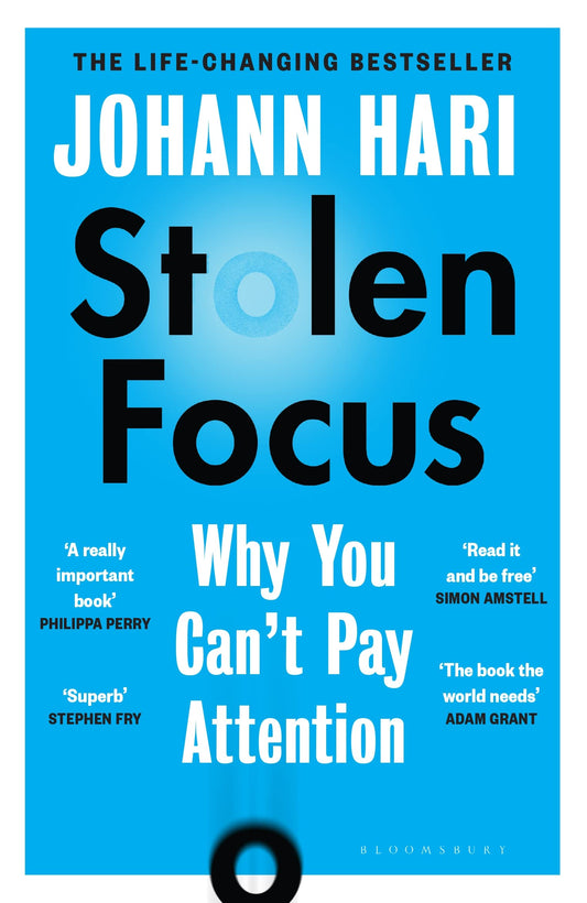Book cover of Stolen Focus: Why You Can't Pay Attention by Johann Hari