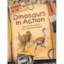 Book cover of Dinosaur Dig : Dinosaurs In Action - ScholFair By Rupert Matthews (2010) by Rupert Matthews