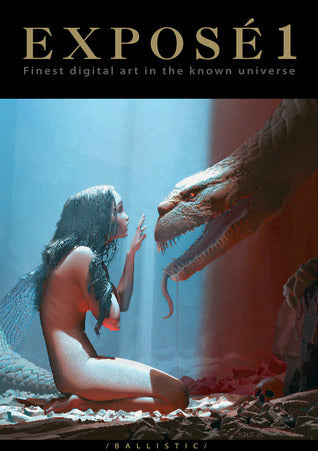 Book cover of Exposé 1: Finest Digital Art in the Known Universe by Mark Snoswell (editor), Leonard Teo (Ed.)