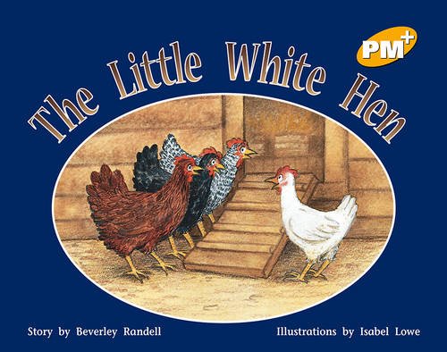 Book cover of The Little White Hen: PM Fiction Plus by Beverley Randell