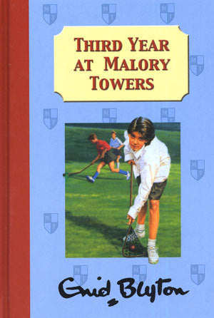 Book cover of Third Year At Malory Towers by Enid Blyton