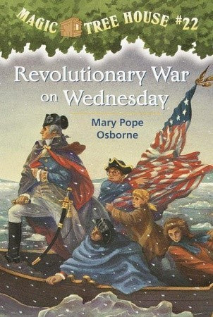 Book cover of Revolutionary War On Wednesday by Mary Pope Osborne, Sal Murdocca (Illus.)