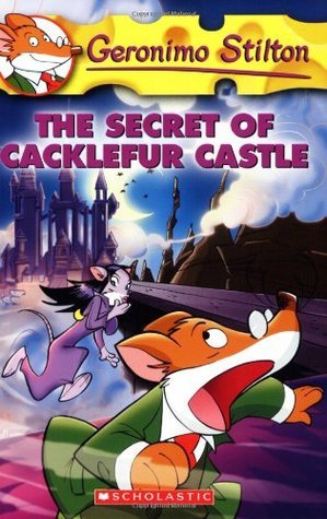 Book cover of The Secret Of Cacklefur Castle by Geronimo Stilton