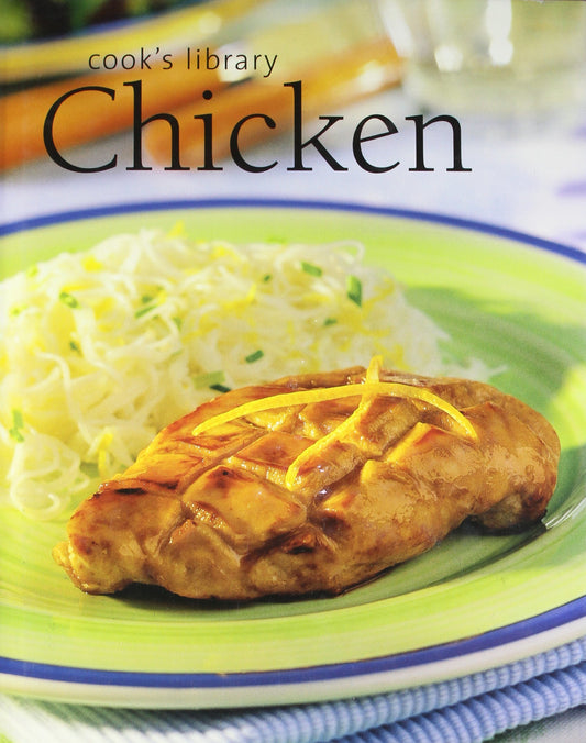 Book cover of Cook's Library: Chicken by Parragon Books (Publisher)