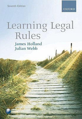 Book cover of Learning Legal Rules by James A. Holland, Julian S. Webb