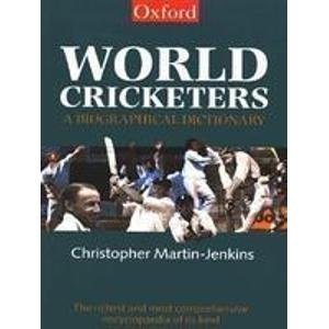 Book cover of World Cricketers: A Biographical Dictionary by Christopher Martin-Jenkins