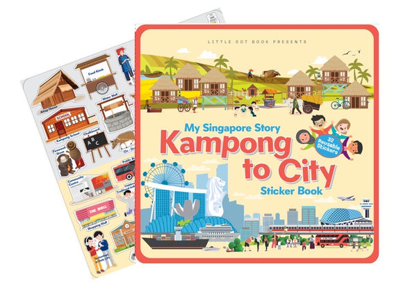 Book cover of My Singapore Story: Kampong To City by Jackie Ang, Michele Ang