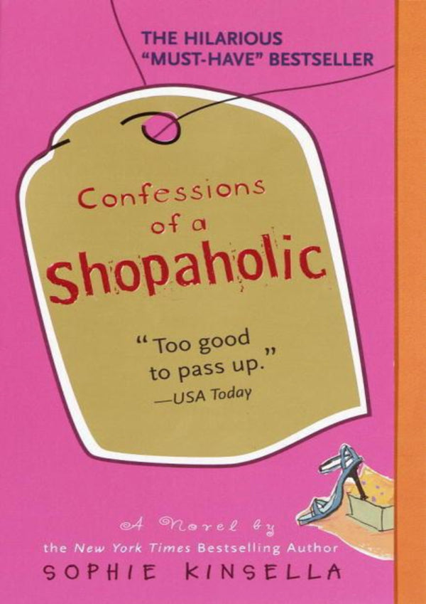 Book cover of Confessions Of A Shopaholic by Sophie Kinsella