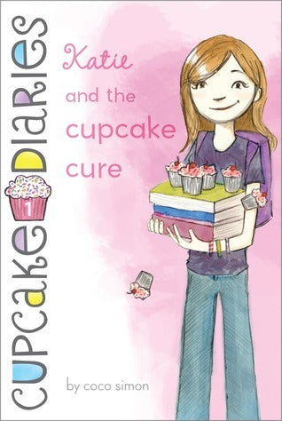 Book cover of Katie And The Cupcake Cure by Coco Simon