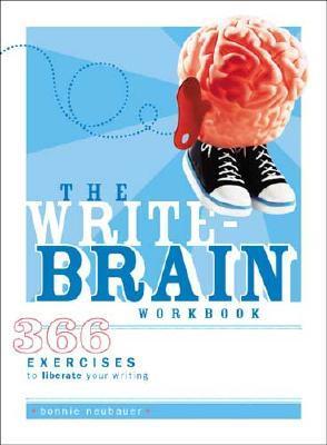 Book cover of The Write-Brain Workbook by Bonnie Neubauer