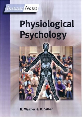 Book cover of Physiological Psychology by Hugh Wagner, Kevin Silber