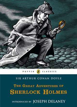 Book cover of The Great Adventures of Sherlock Holmes by Arthur Conan Doyle, Joseph  Delaney (Introduction)
