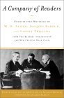 Book cover of A Company Of Readers: Uncollected Writings Of W. H. Auden, Jacques Barzun, And Lionel Trilling From The Reader'S Subscription And Mid-Century Book Clubs by Arthur Krystal (Editor ), Jacques Barzun (Foreword)