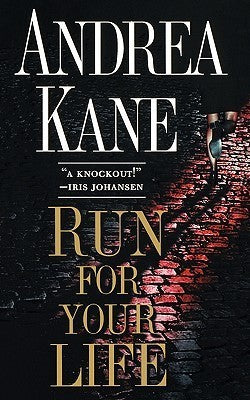 Book cover of Run For Your Life by Andrea Kane