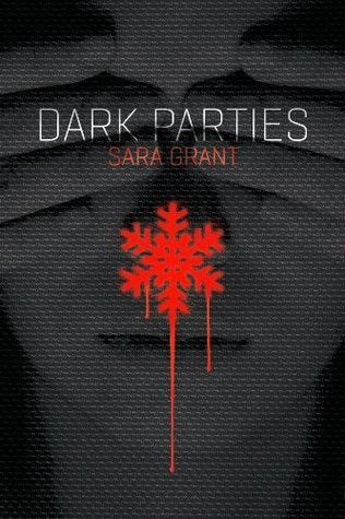 Book cover of Dark Parties by Sara Grant