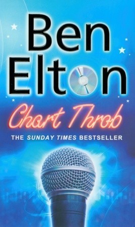 Book cover of Chart Throb by Ben Elton