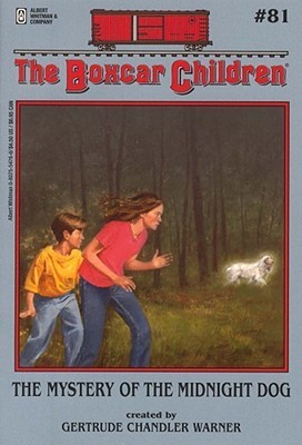 Book cover of The Mystery of the Midnight Dog by Gertrude Chandler Warner, Hodges Soileau (Illus.)