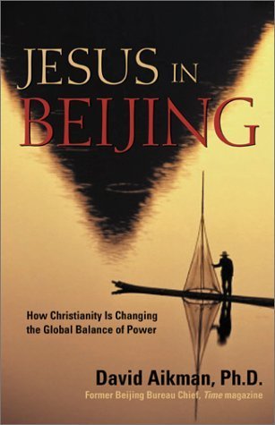 Book cover of Jesus in Beijing by David Aikman