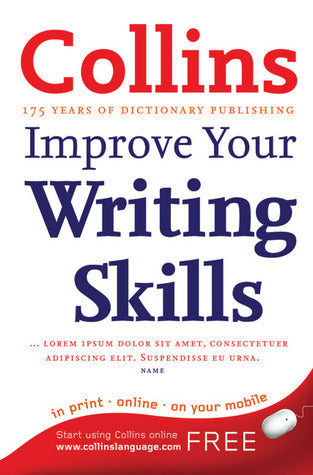 Book cover of Collins Improve Your Writing Skills by Graham King