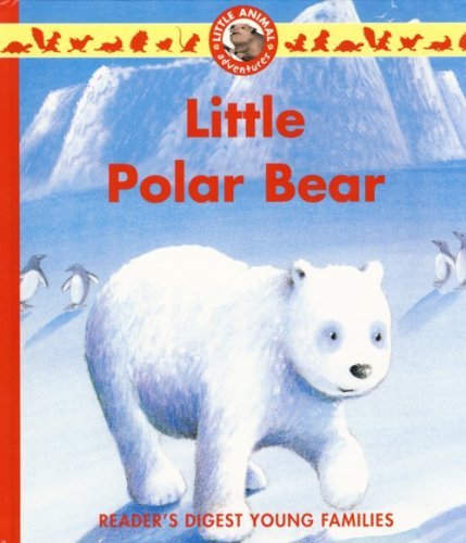 Book cover of Little Polar Bear by Laura Rigo