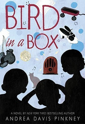 Book cover of Bird In A Box by Andrea Davis Pinkney, Sean Qualls (Illus.)