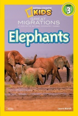 Book cover of Great Migrations: Elephants by Laura Marsh