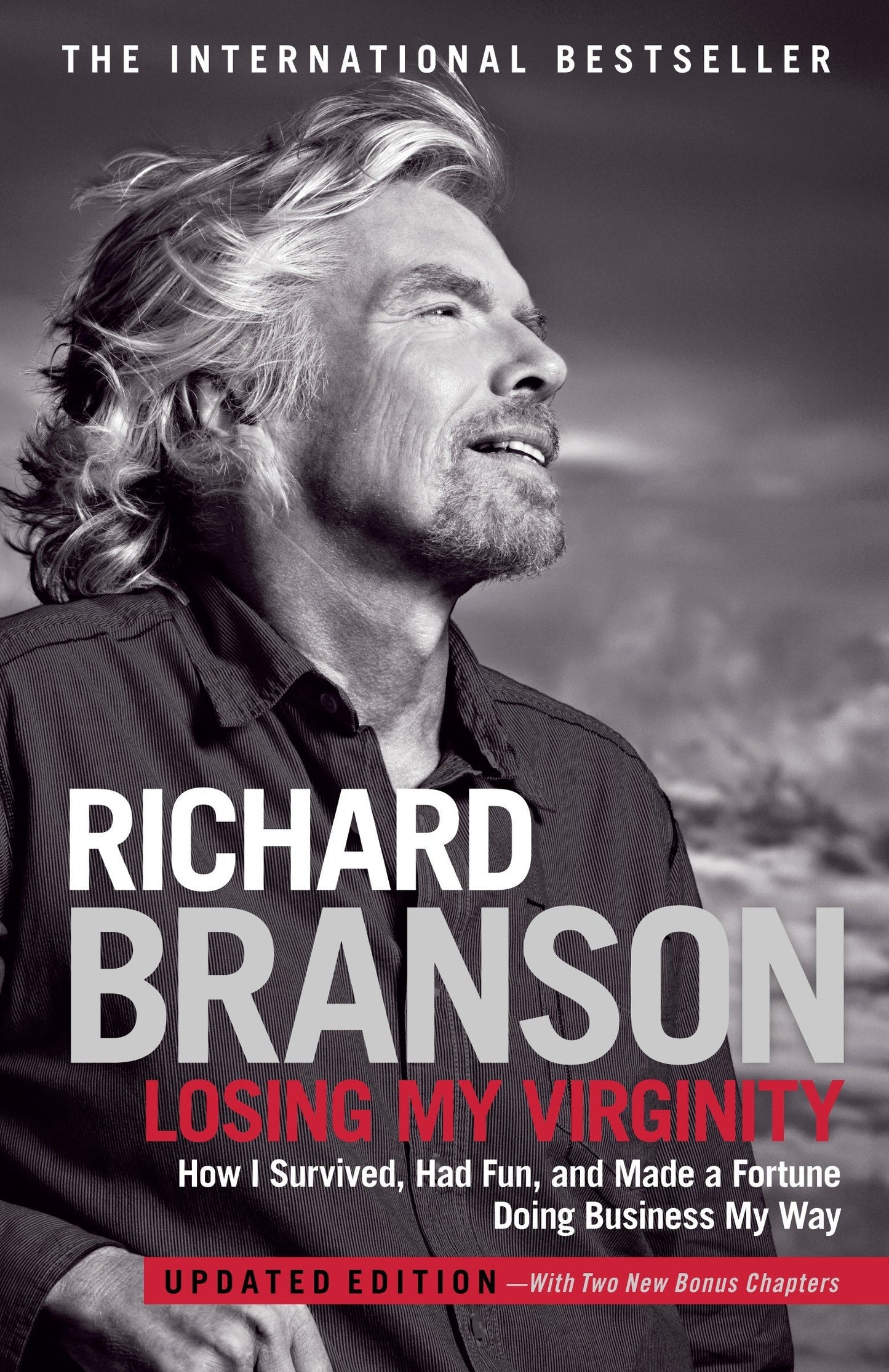 Book cover of Losing My Virginity: How I Survived, Had Fun, And Made A Fortune Doing Business My Way by Richard Branson