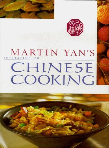 Book cover of Martin Yan's Invitation To Chinese Cooking by Martin Yan