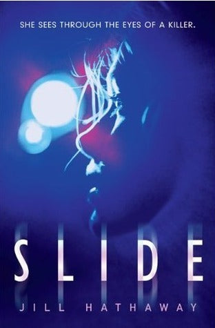 Book cover of Slide by Jill Hathaway