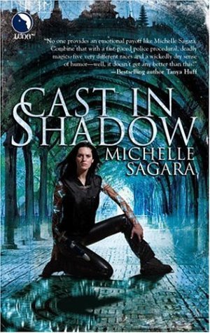 Book cover of Cast In Shadow by Michelle Sagara, Michelle Sagara West