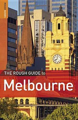 Book cover of The Rough Guide To Melbourne by Rough Guides