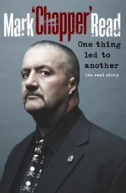 Book cover of One Thing Led To Another: The Real Story by Mark Brandon Read