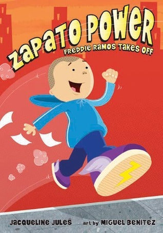 Book cover of Freddie Ramos Takes Off by Jacqueline Jules, Miguel Benítez (Illus.)
