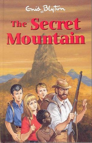 Book cover of The Secret Mountain by Enid Blyton