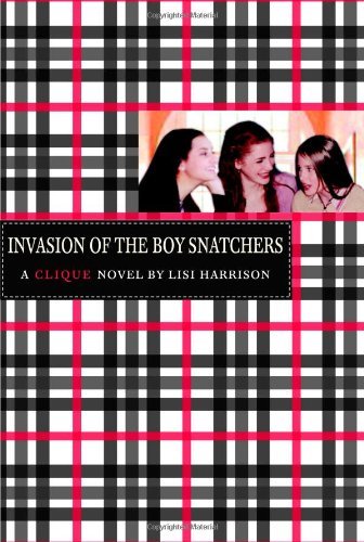Book cover of Invasion Of The Boy Snatchers by Lisi Harrison