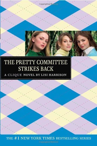 Book cover of The Pretty Committee Strikes Back by Lisi Harrison