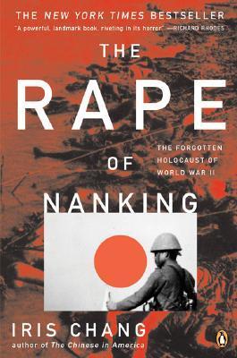 Book cover of The Rape Of Nanking: The Forgotten Holocaust Of World War Ii by Iris Chang