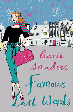Book cover of Famous Last Words by Annie Sanders