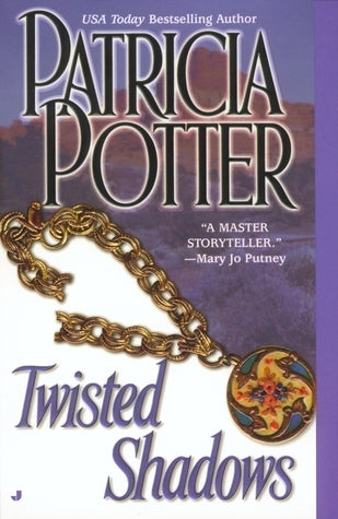 Book cover of Twisted Shadows by Patricia Potter