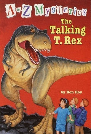 Book cover of The Talking T. Rex by Ron Roy, John Steven Gurney (Illus.)