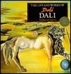 Book cover of The Life And Works Of Dali by Nathaniel Harris