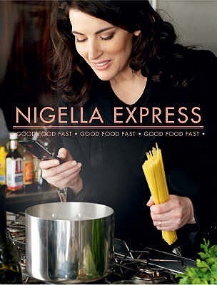 Book cover of Nigella Express: Good Food Fast by Nigella Lawson