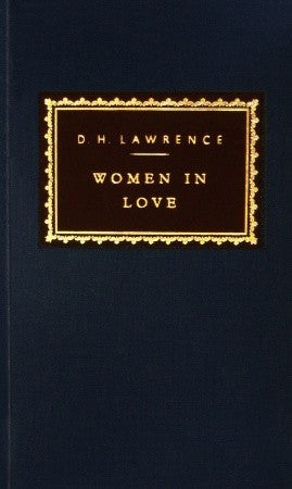 Book cover of Women In Love by D.H. Lawrence, David  Ellis (Introduction)