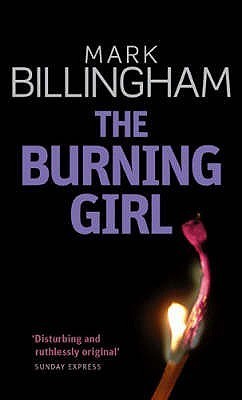 Book cover of The Burning Girl by Mark Billingham